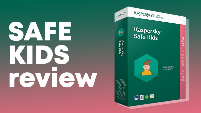 kaspersky safe kids features