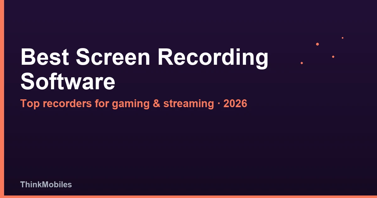 Best Screen Recording Software