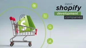 20 best Shopify development companies to hire in 2025 and