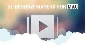 Slideshow makers for Mac in review - 10 free and paid apps