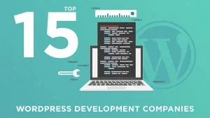 15 leading WordPress development companies near you