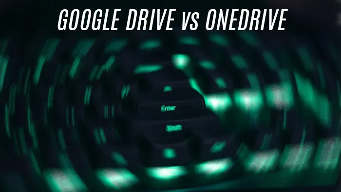 Google Drive vs OneDrive