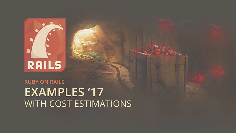 Ruby on Rails examples with cost estimations