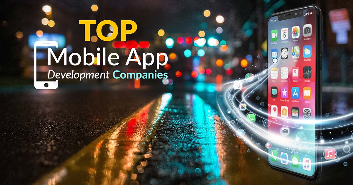 Top mobile app development companies from all over the world