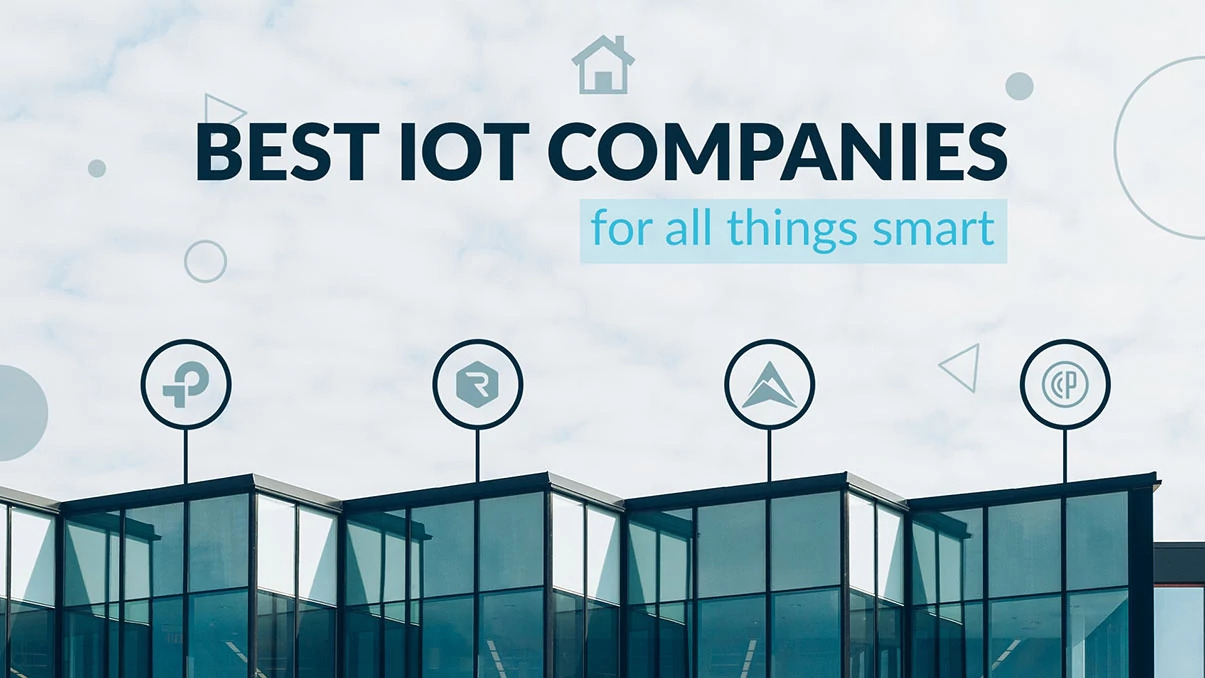 Best IoT companies for all things smart