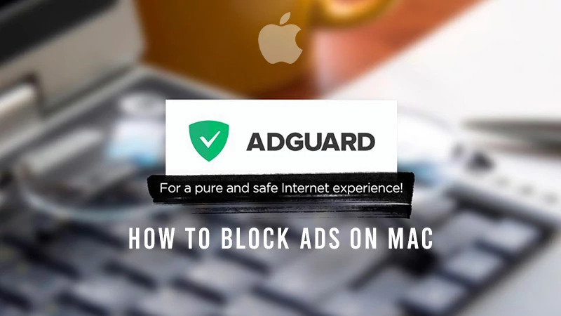 is adguard safe for mac