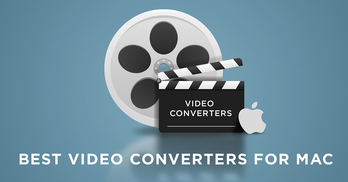 Best video converters for Mac with presets