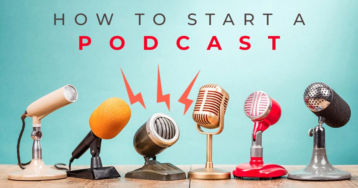 How to start a podcast: An ultimate guide